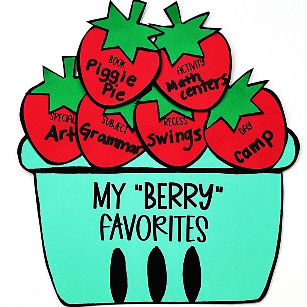 My "Berry" Favorites end of the school year craft