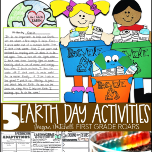 Top 5 Earth Day activities for 1st Grade